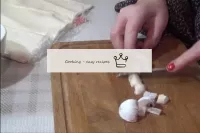 Wash and cut the mushrooms into a large cube. ...