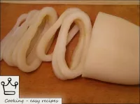 Cut squid carcasses into rings 3-5 mm thick. ...